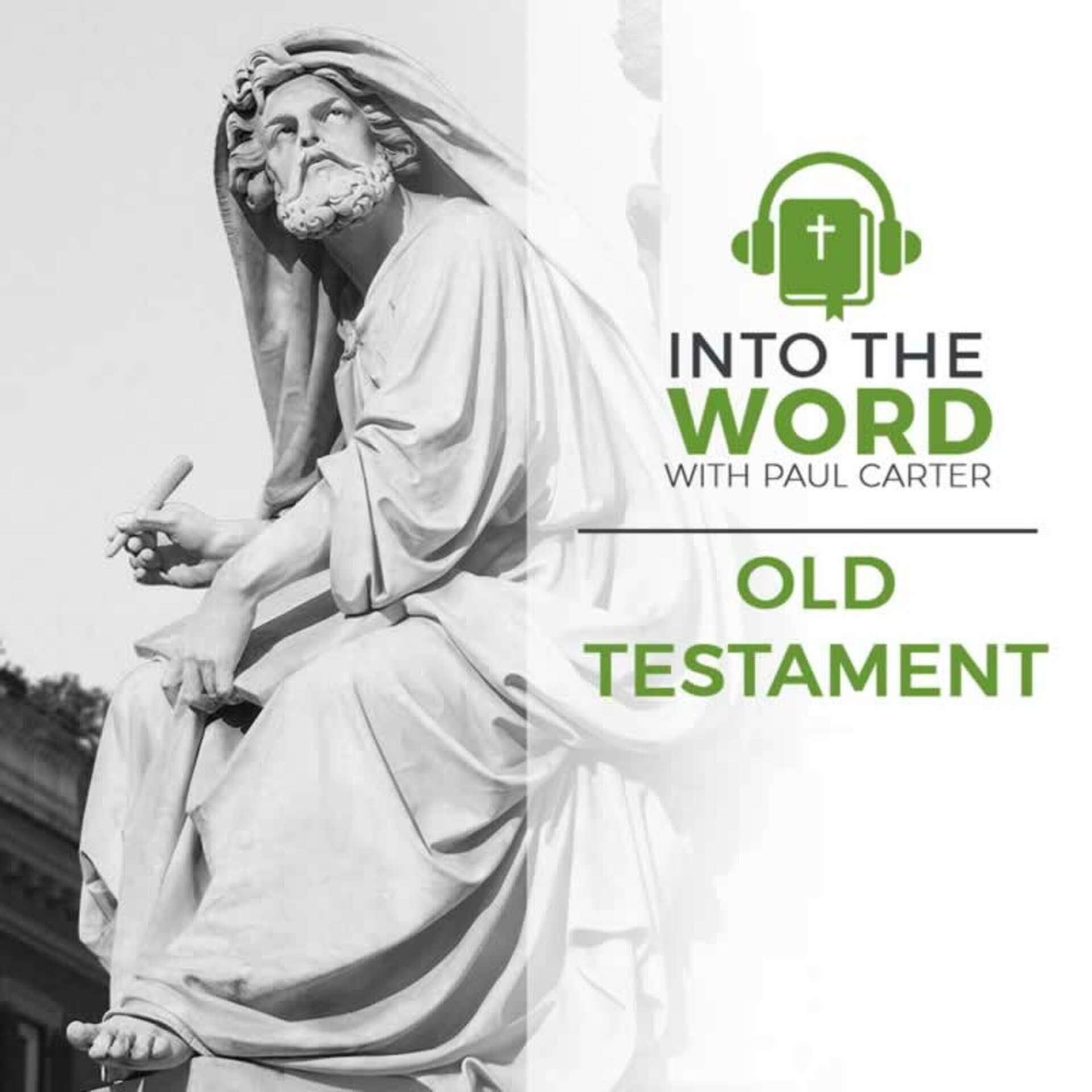 Into the Word with Paul Carter Old Testatment audio commentary